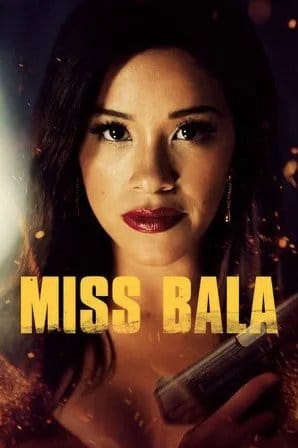 Miss Bala (2019) Me Titra Shqip