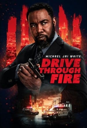 Drive Through Fire (2026) Me Titra Shqip